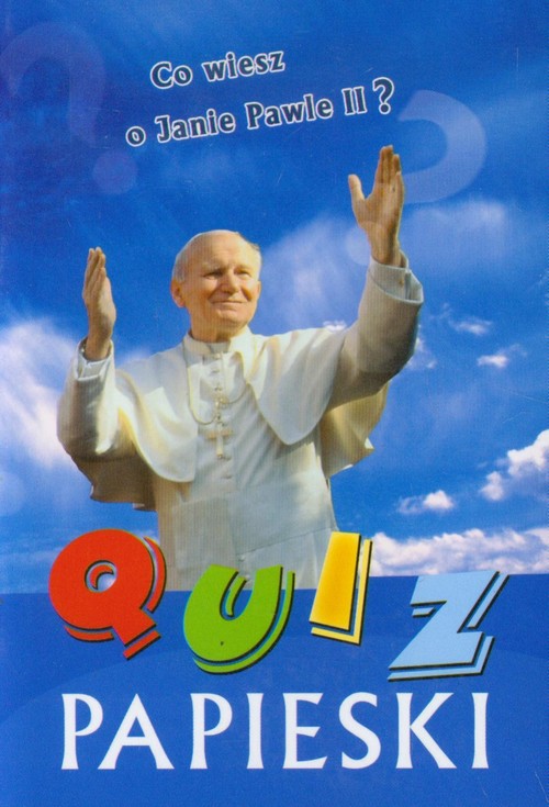Image of Quiz Papieski Co wiesz o Janie Pawle II