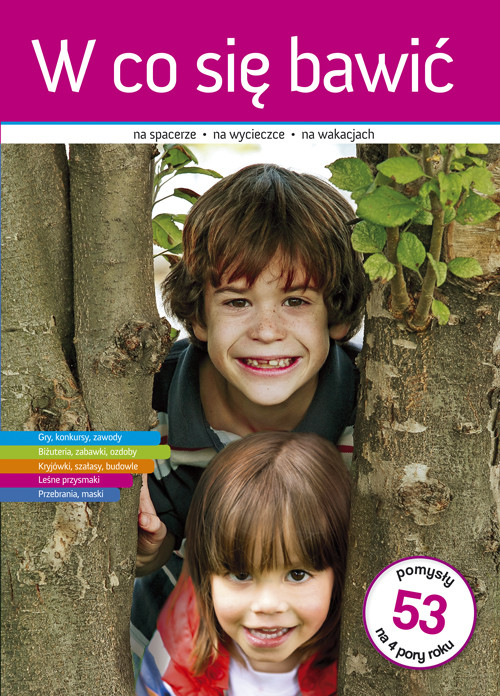 Image of W co się bawić na spacerze, na wycieczce, na wakacjach