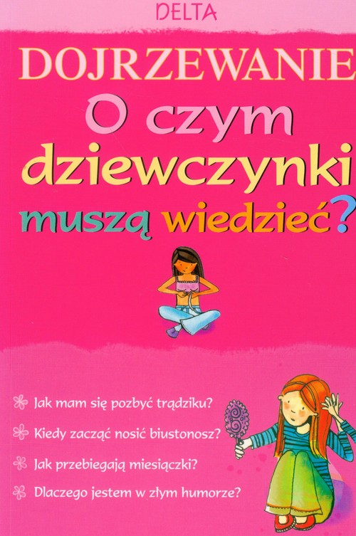 Image of Dojrzewanie O czym dziewczynki muszą wiedzieć?