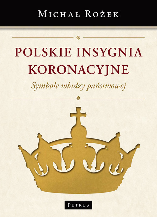 Image of Polskie Insygnia Koronacyjne Symbole władzy państwowej