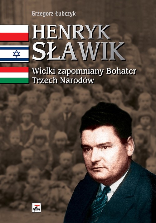 Image of Henryk Sławik Wielki zapomniany Bohater Trzech Narodów