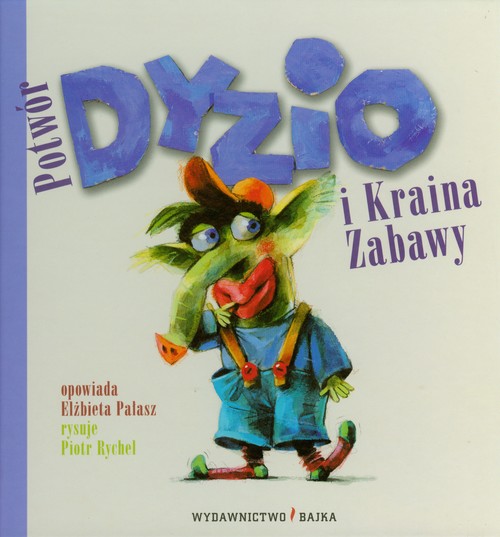 Image of Potwór Dyzio i Kraina Zabawy