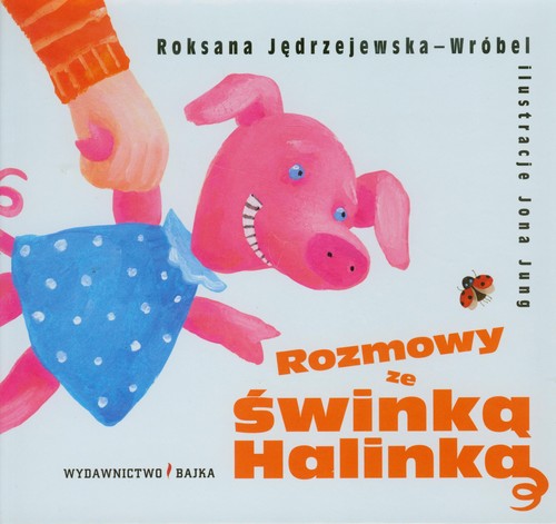 Image of Rozmowy ze świnką Halinką