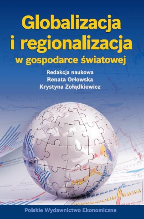 Image of Globalizacja i regionalizacja w gospodarce światowej