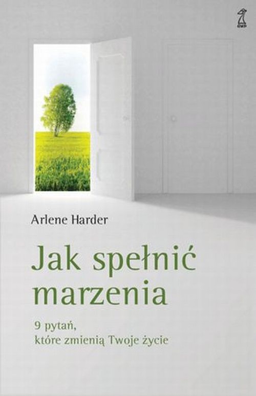 Image of Jak spełnić marzenia 9 pytań, które zmienią twoje życie
