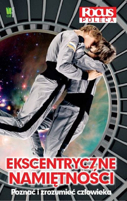 Image of Ekscentryczne namiętności Poznać i zrozumieć człowieka