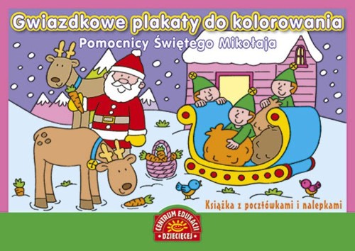 Image of Gwiazdkowe plakaty do kolorowania Pomocnicy Świętego Mikołaja Książka z pocztówkami i nalepkami