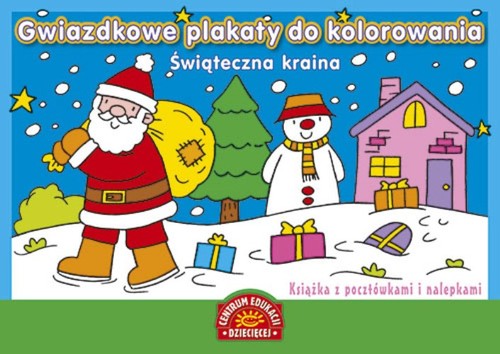 Image of Gwiazdkowe plakaty do kolorowania Świąteczna kraina Książka z pocztówkami i nalepkami