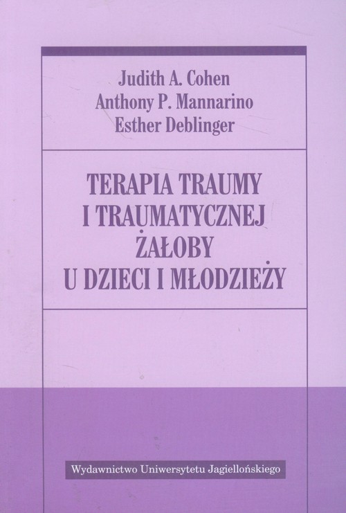 Image of Terapia traumy i traumatycznej żałoby u dzieci i młodzieży