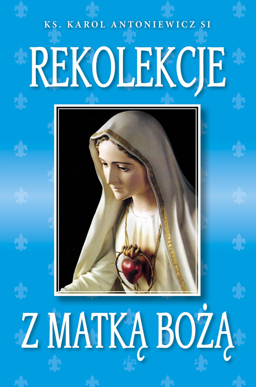 Image of Rekolekcje z Matką Bożą