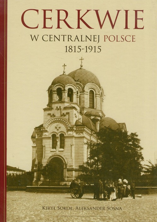 Image of Cerkwie w centralnej polsce 1815-1915