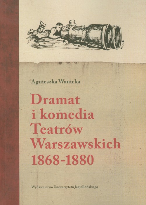 Image of Dramat i komedia Teatrów Warszawskich 1868-1880