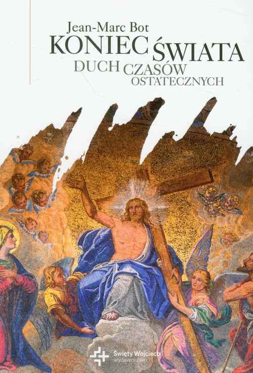 Image of Koniec świata Duch czasów ostatecznych