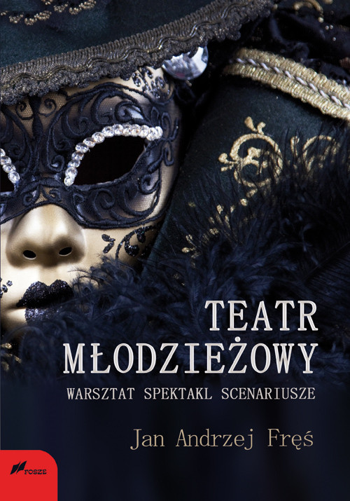 Image of Teatr młodzieżowy Warsztat spektakl scenariusze