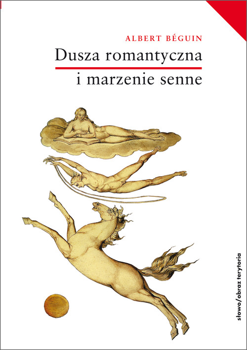 Image of Dusza romantyczna i marzenie senne Esej o romantyzmie niemieckim i poezji francuskiej