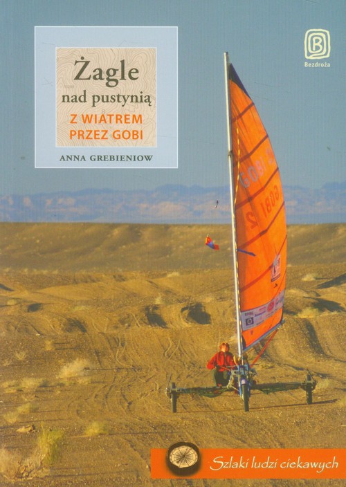 Image of Żagle nad pustynią Z wiatrem przez Gobi