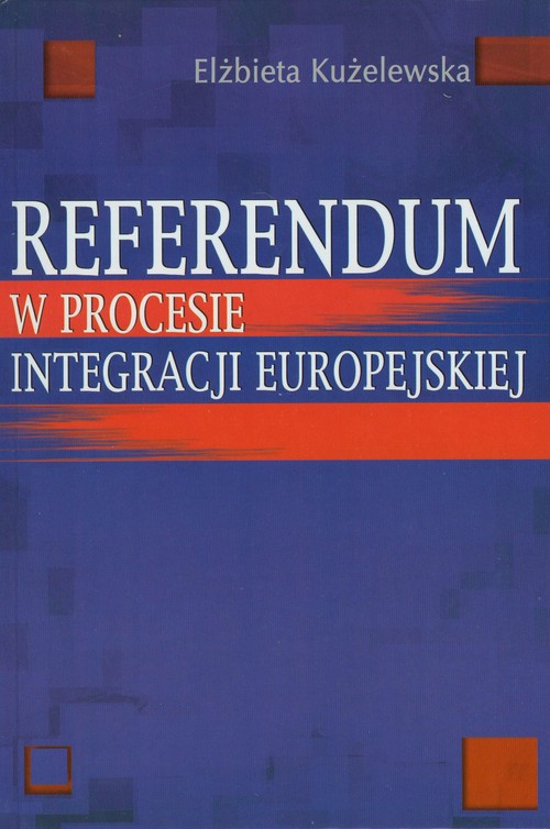 Image of Referendum w procesie integracji europejskiej