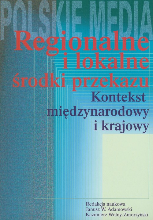 Image of Regionalne i lokalne środki przekazu