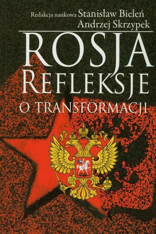 Image of Rosja Refleksje o transformacji