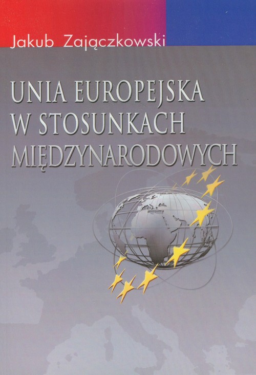 Image of Unia Europejska w stosunkach międzynarodowych