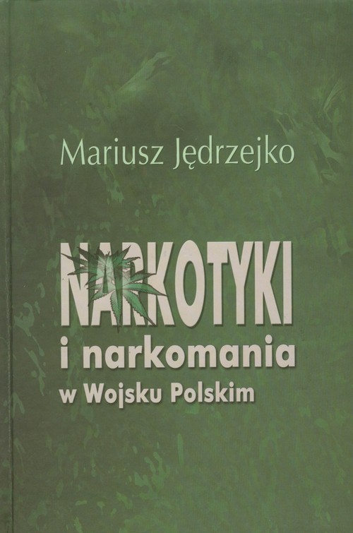 Image of Narkotyki i narkomania w Wojsku Polskim