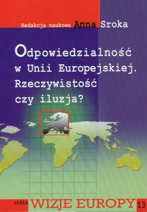 Image of Odpowiedzialność w Unii Europejskiej Rzeczywistość czy iluzja?