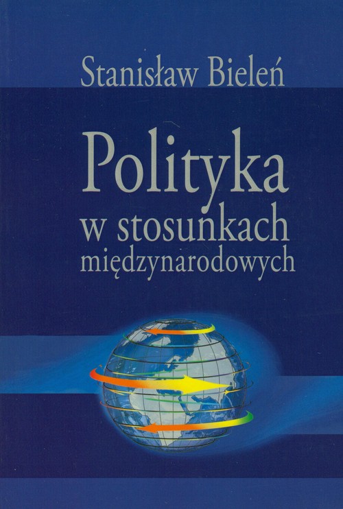 Image of Polityka w stosunkach międzynarodowych
