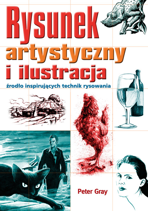 Image of Rysunek artystyczny i ilustracja źródło inspirujących technik rysowania
