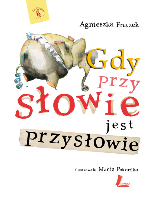 Image of Gdy przy słowie jest przysłowie