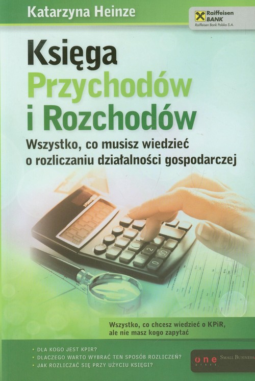 Image of Księga Przychodów i Rozchodów Wszystko, co musisz wiedzieć o rozliczaniu działalności gospodarczej