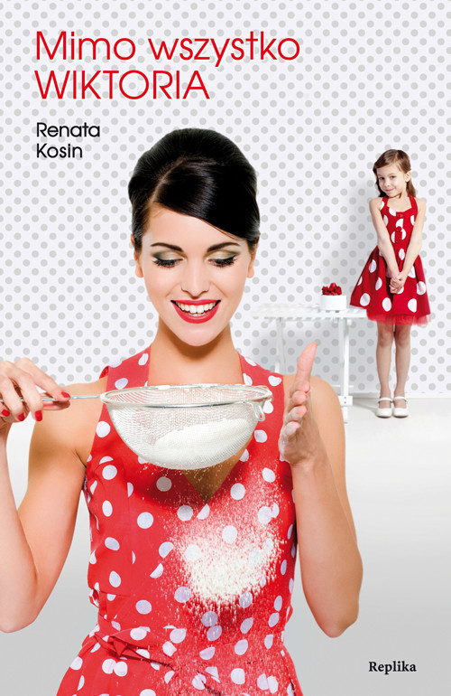 Image of Mimo wszystko Wiktoria