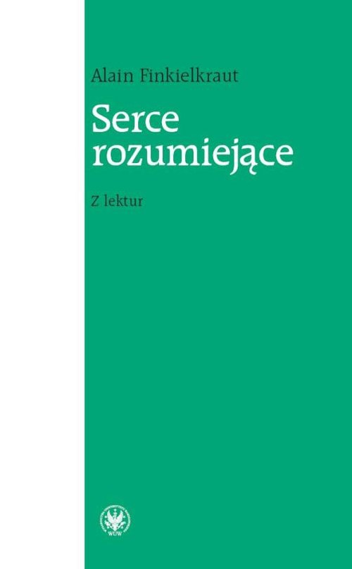 Image of Serce rozumiejące Z lektur