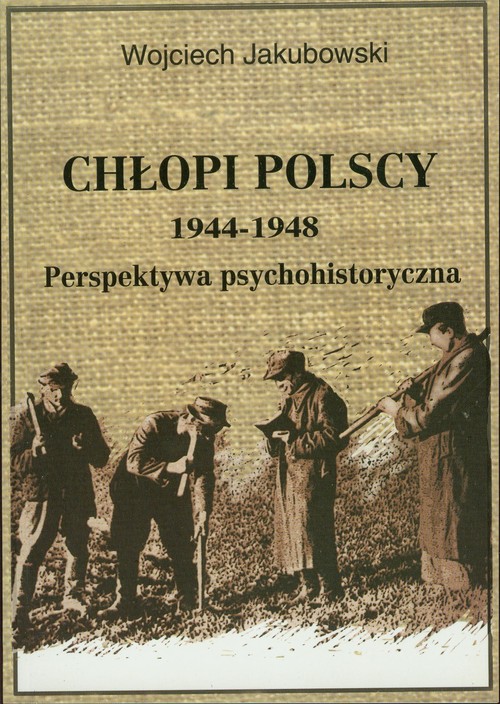 Image of Chłopi polscy 1944-1948 Perspektywa psychohistoryczna