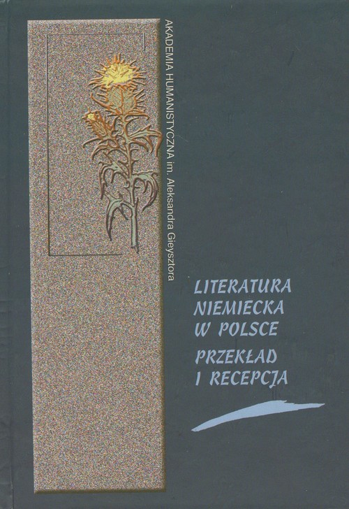 Image of Literatura niemiecka w Polsce Przekład i recepcja