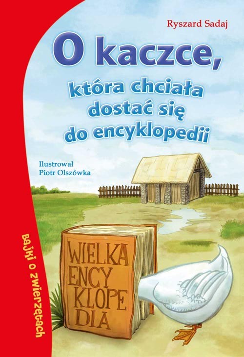 Image of O kaczce która chciała dostać się do encyklopedii