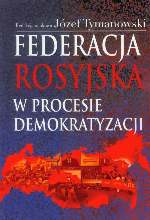 Image of Federacja Rosyjska w procesie demokratyzacji