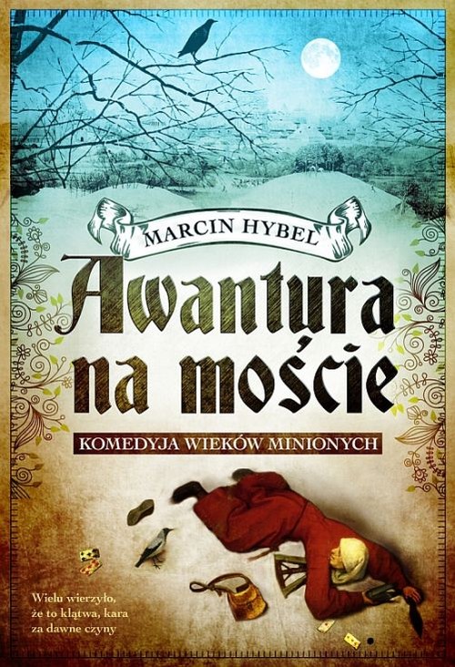 Image of Awantura na moście Komedyja wieków minionych