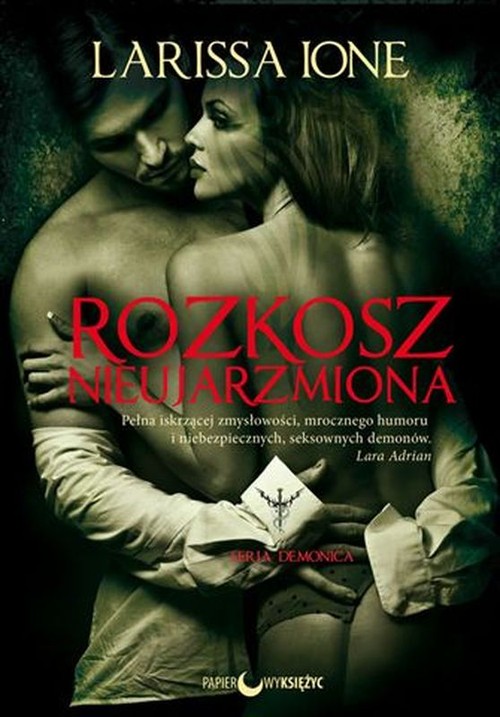 Image of Rozkosz nieujarzmiona Demonica Tom 1