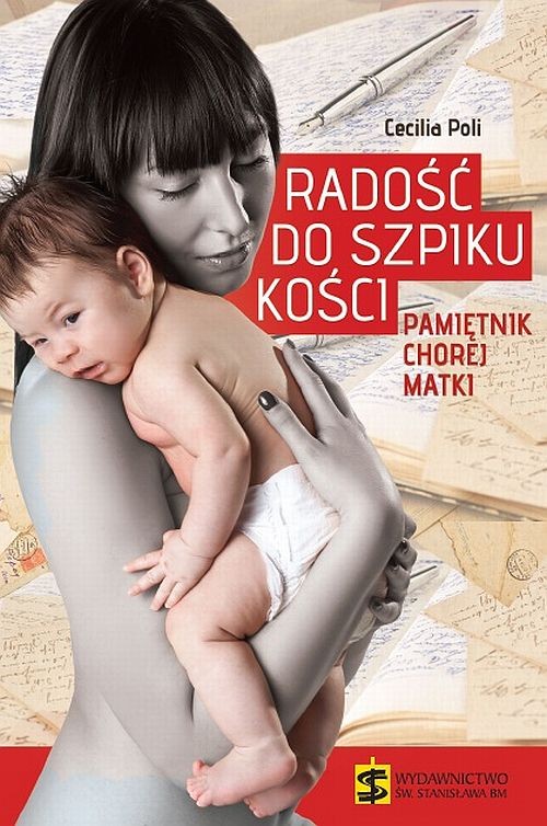 Image of Radość do szpiku kości Pamiętnik chorej matki
