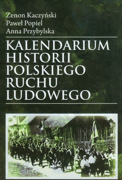 Image of Kalendarium historii polskiego ruchu ludowego