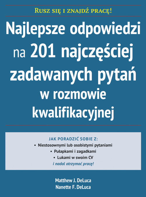 Image of Najlepsze odpowiedzi na 201 najczęściej zadawanych pytań w rozmowie kwalifikacyjnej