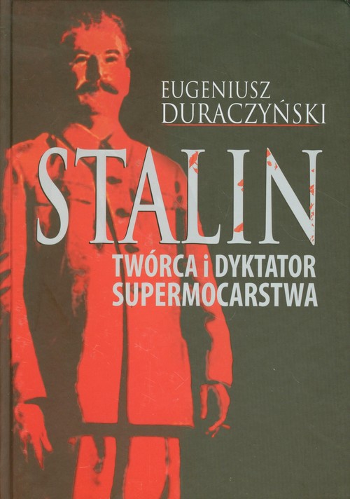 Image of Stalin Twórca i dyktator supermocarstwa