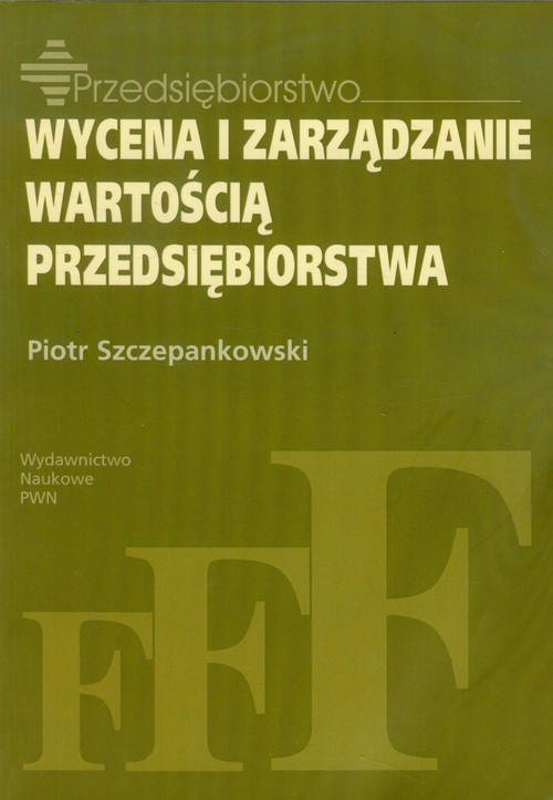 Image of Wycena i zarządzanie wartością przedsiębiorstwa