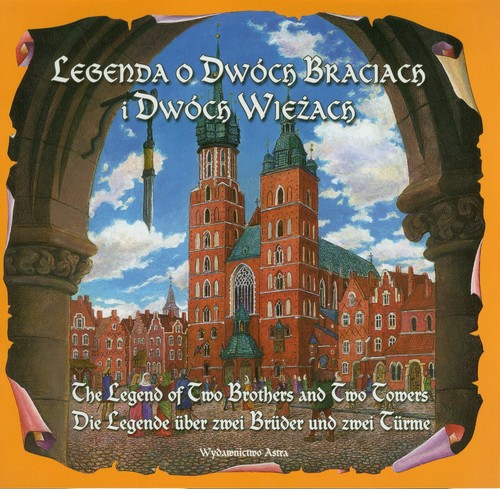 Image of Legenda o dwóch braciach i dwóch wieżach The legend of two brothers and two towers Die Legende uber zwei Bruder und zwei Turme