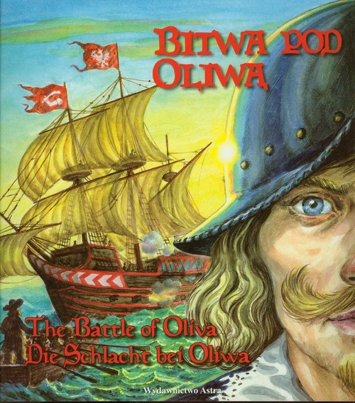 Image of Bitwa pod Oliwą The battle of Oliva Die Schlacht bei Oliva