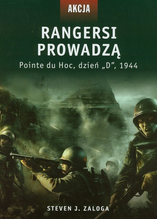 Image of Rangersi prowadzą Pointe du Hoc, dzień "D", 1944