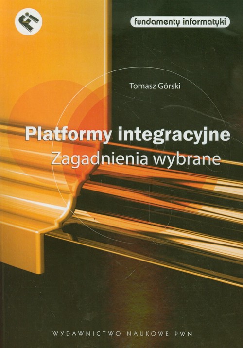 Image of Platformy integracyjne Zagadnienia wybrane