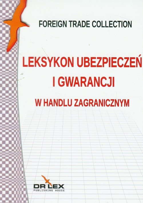Image of Leksykon ubezpieczeń i gwarancji w handlu zagranicznym