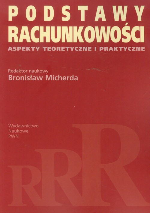 Image of Podstawy rachunkowości Aspekty teoretyczne i praktyczne