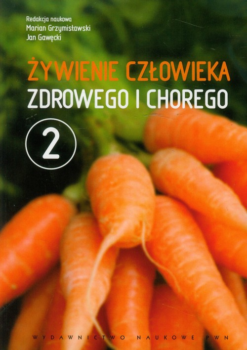 Image of Żywienie człowieka zdrowego i chorego Tom 2